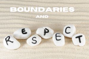 boundaries and respect