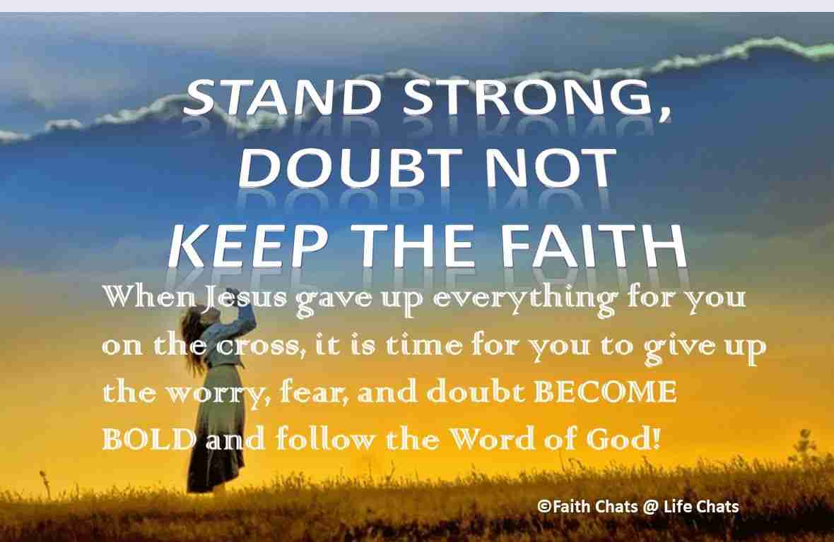 Faith Stand Strong Keep the Faith 2 e1599688322784