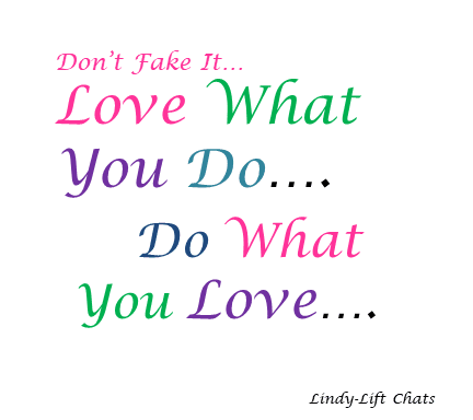 Life Chats Do What you Love made