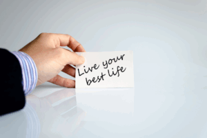 Tips To Live Your Best Life