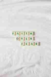 Faith Over Fear