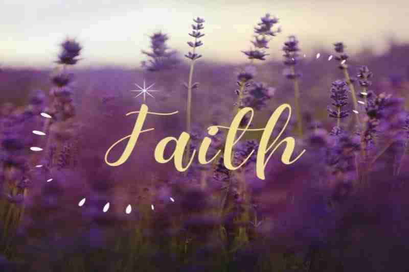 The Power of Faith-Divine Scriptures on Faith