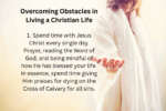 Overcoming Obstacles In The Christian Life