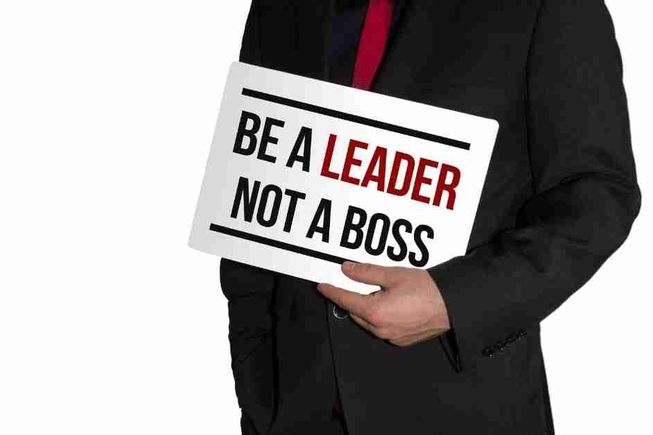 Be a leader not a boss