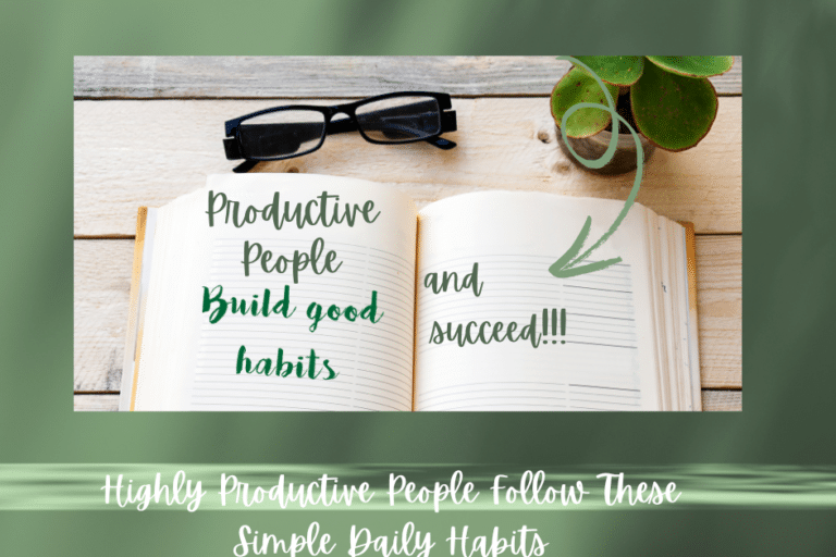 Highly Productive People Follow These Simple Productive Habits