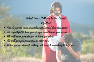 What Does It Mean to Be Loved by God