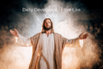 Daily Devotional-Love Like Christ