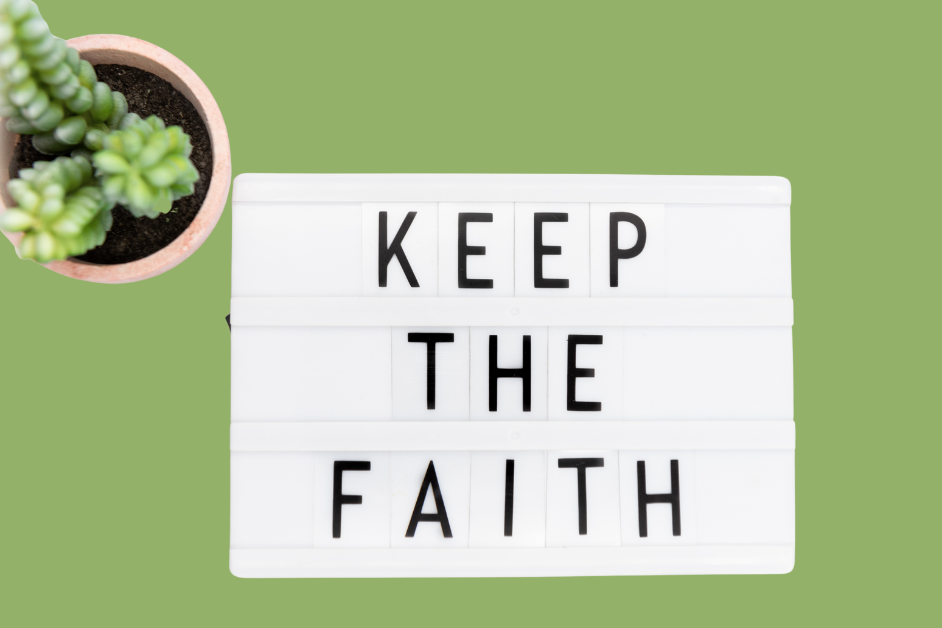 Keep The Faith-Stand Strong-Trust God