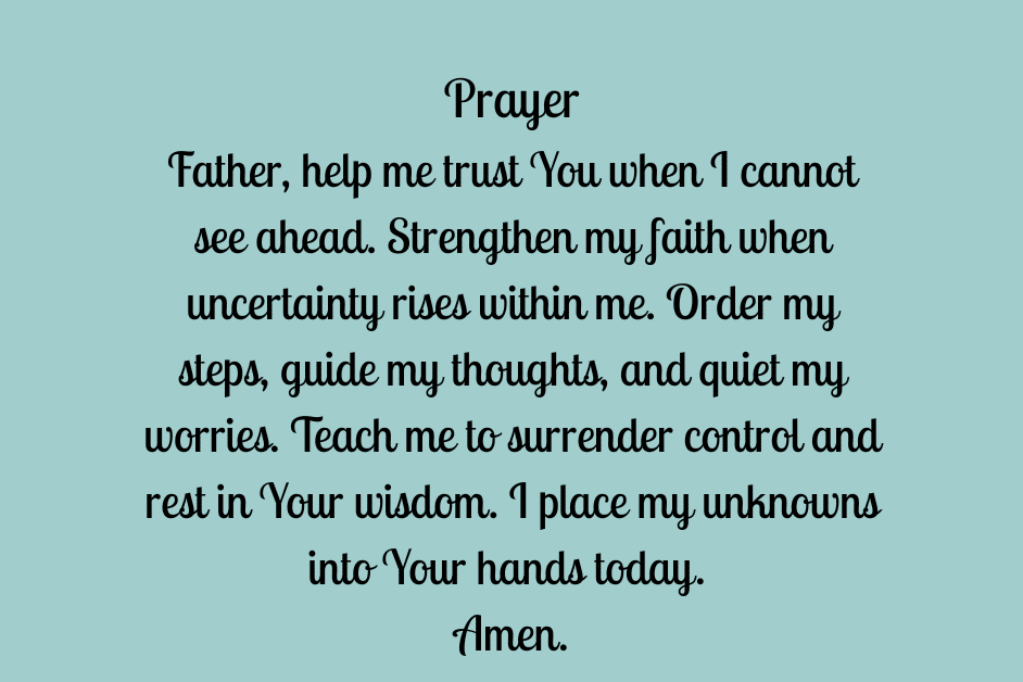 Trusting God With Then Unknown Prayer