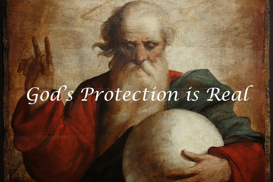Daily Devotional-God's Protection is Real