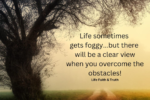 Life Has Obstacles-Keep Moving