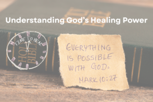 Life Faith Truth 8 Understanding God's Healing Power