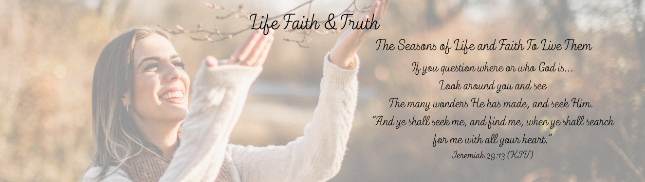 Life Faith Truth Welcome Banner