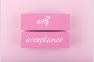 Self Acceptance