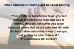 When Christians Find It Hard to Resist Sinning