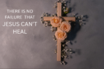 Christian Encouragement For Our Failures