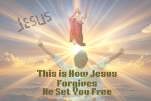 This is How Jesus Forgives